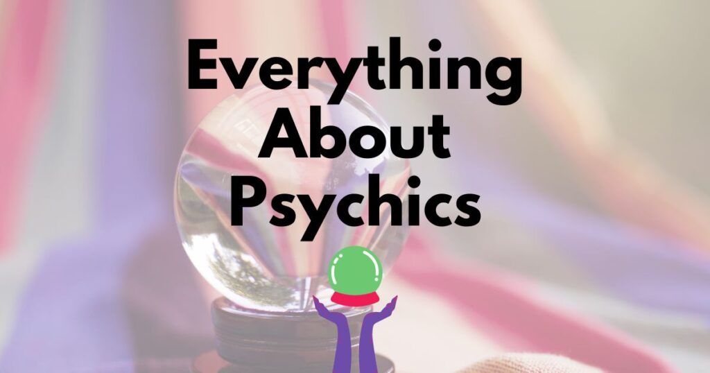 everything about psychics 101